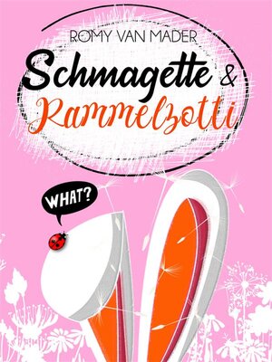 cover image of SCHMAGETTE & RAMMELZOTTI